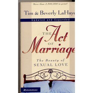THE ACT OF MARRIAGE, The Beauty of Sexual Love PB